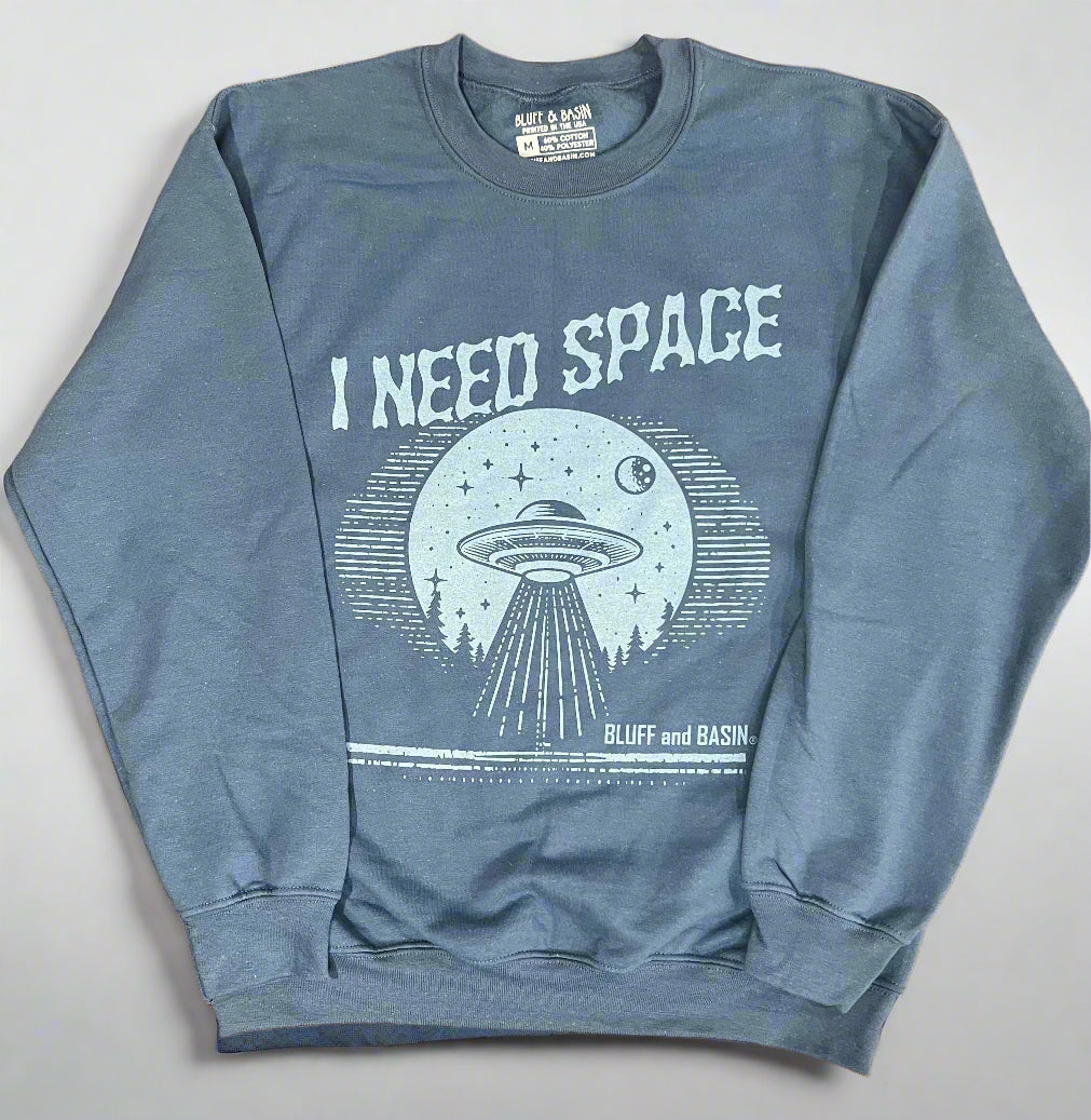 I NEED SPACE Crew Neck